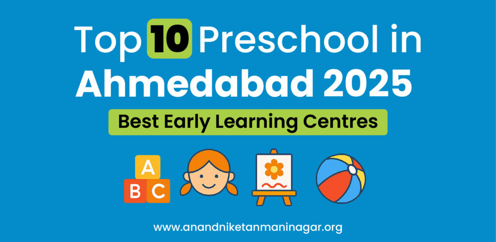 Top 10 Preschool in Ahmedabad - Anand Niketan Maninagar